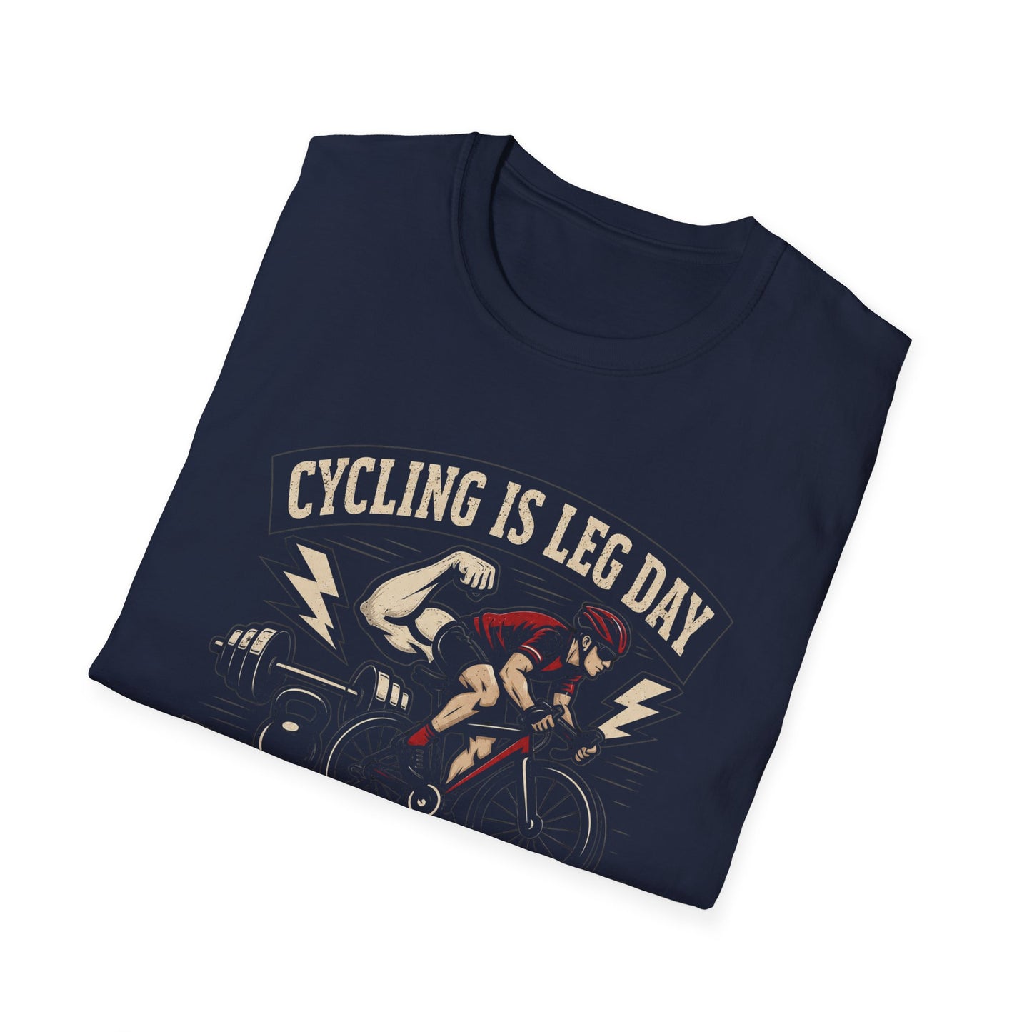 Cycling Is Leg Day T-shirt