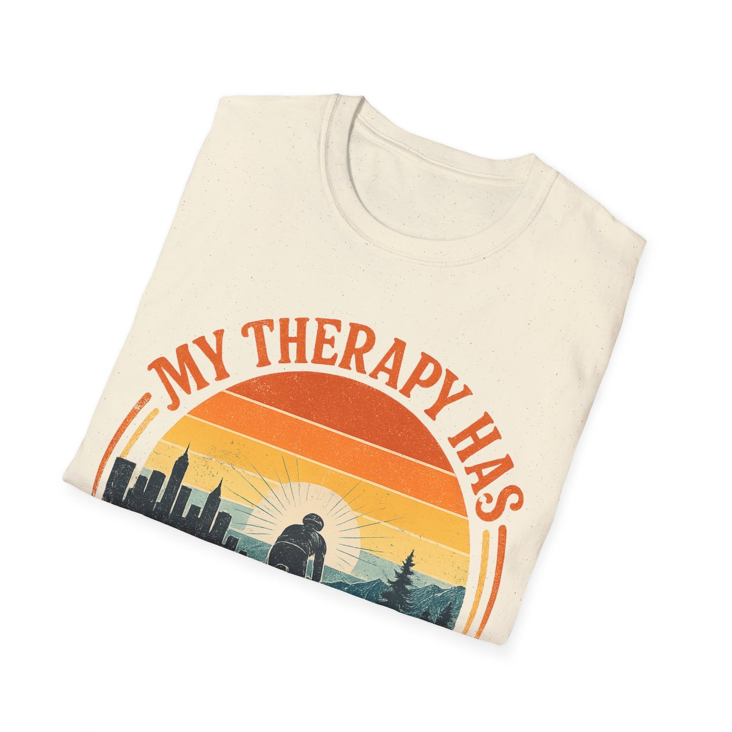 My Therapy Has Two Wheels  T-shirt