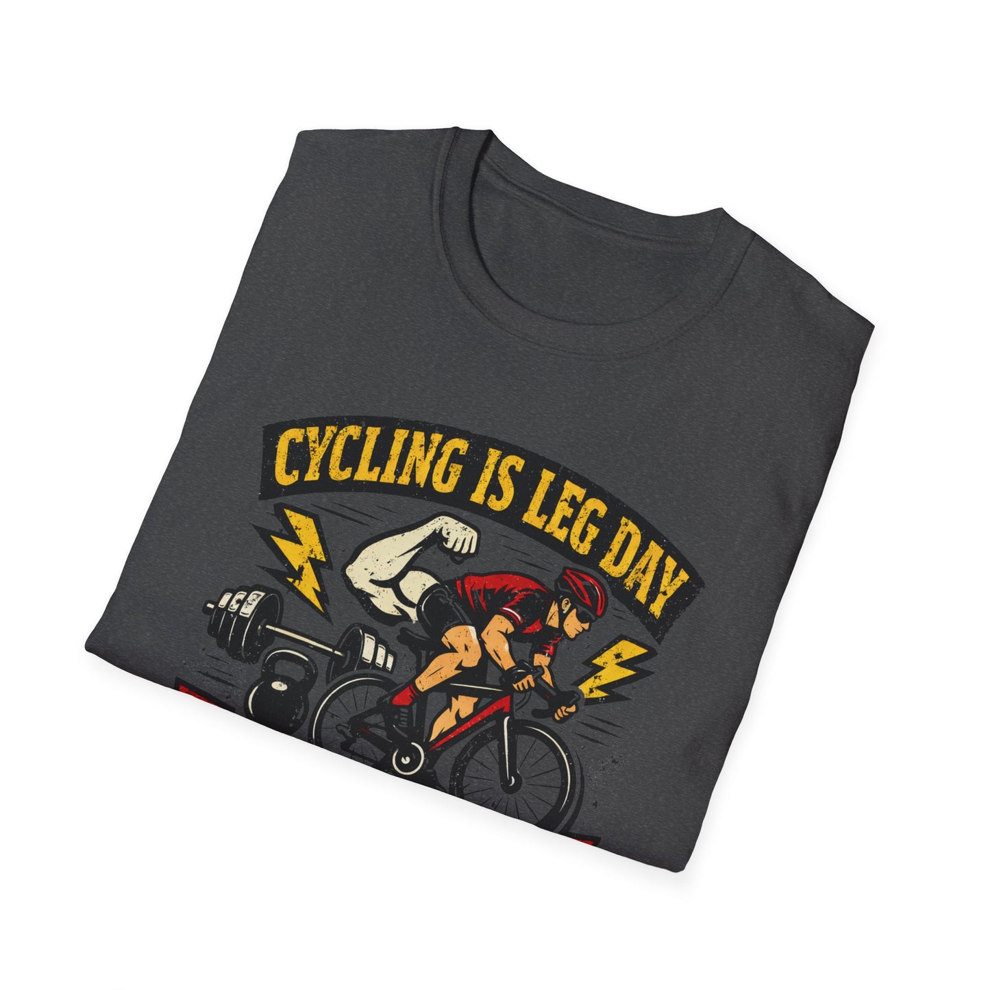 Cycling Is Leg Day T-shirt