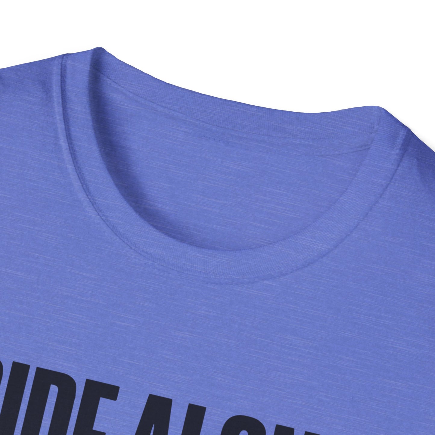 Ride Alone  T-shirt
