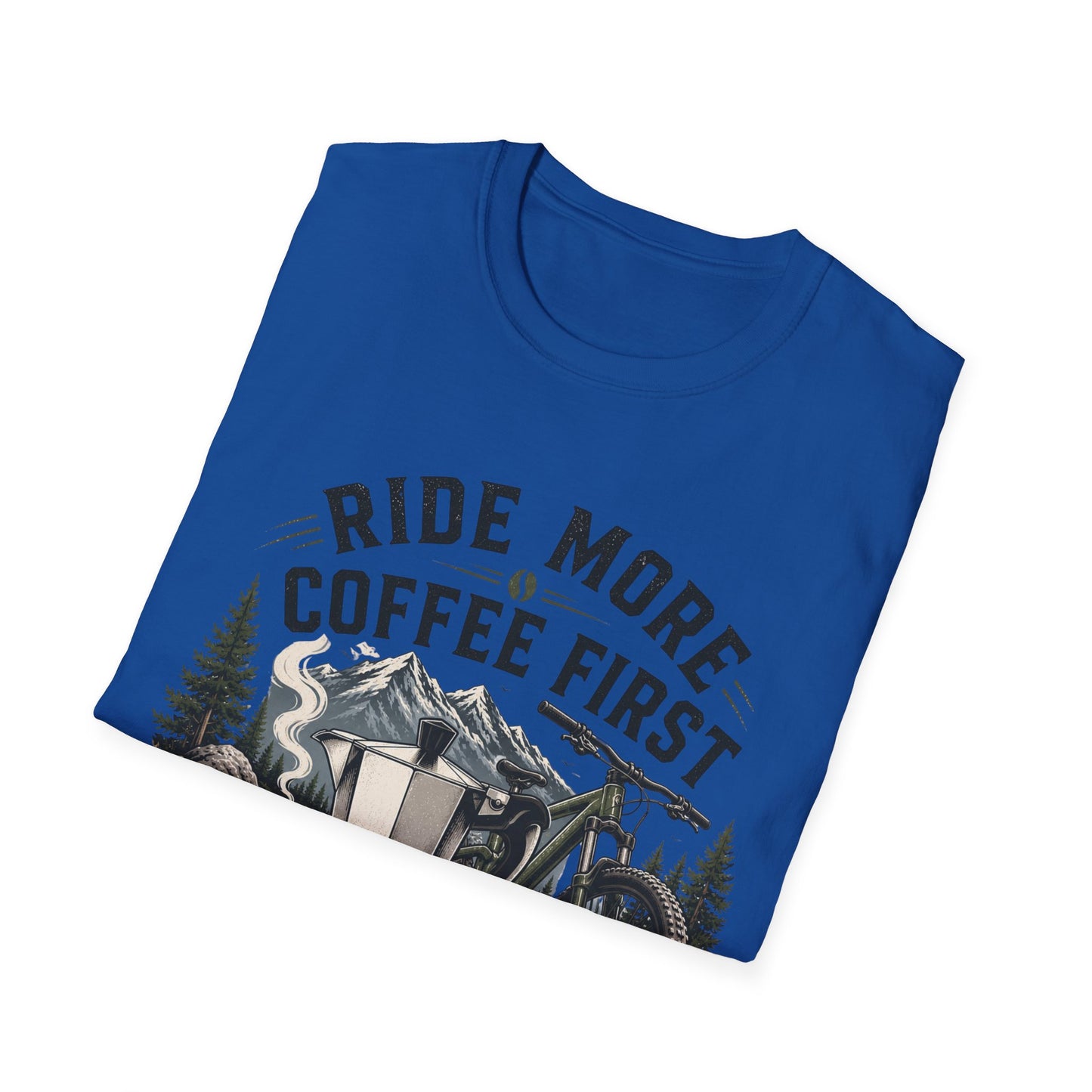 Ride More Coffe First - T-shirt