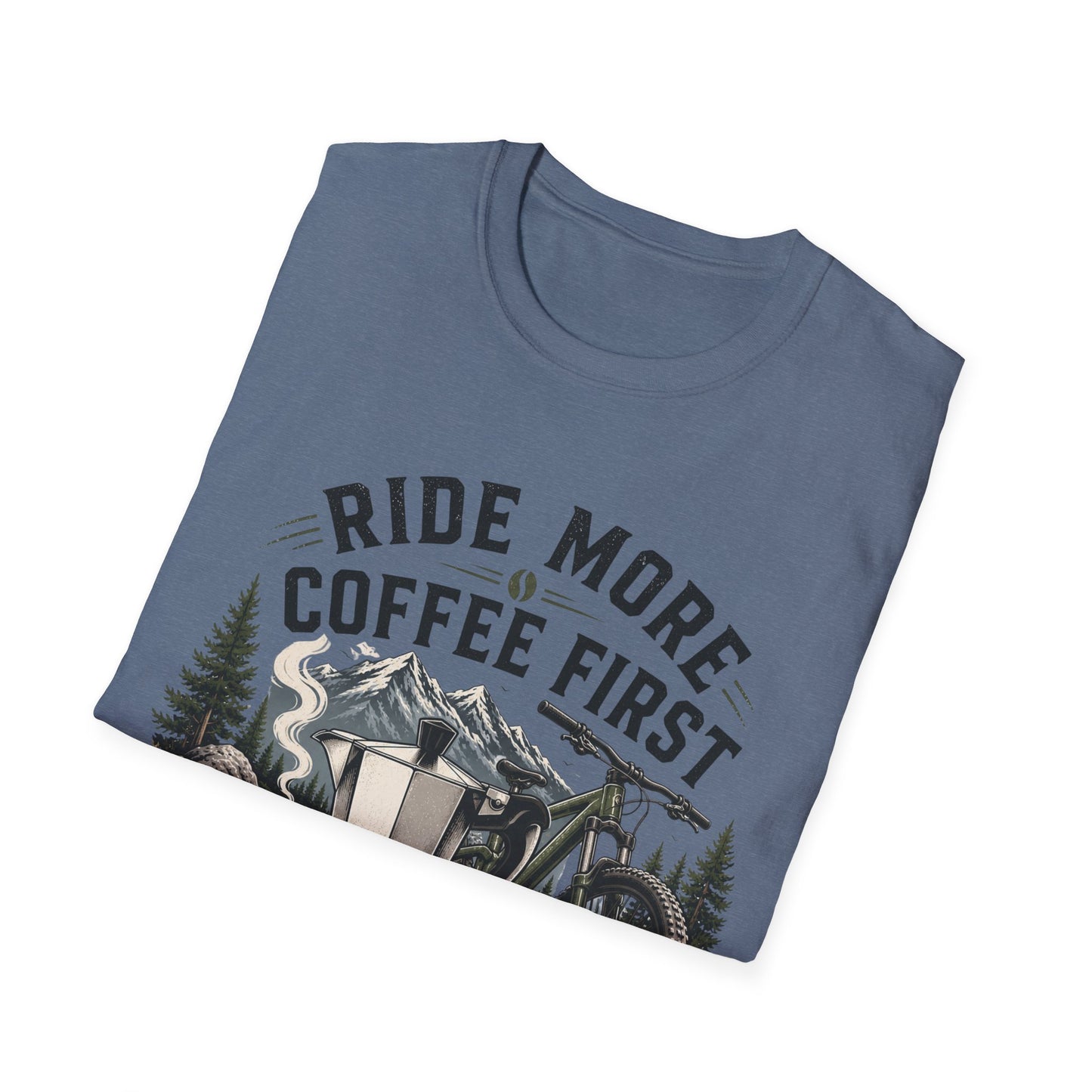 Ride More Coffe First - T-shirt