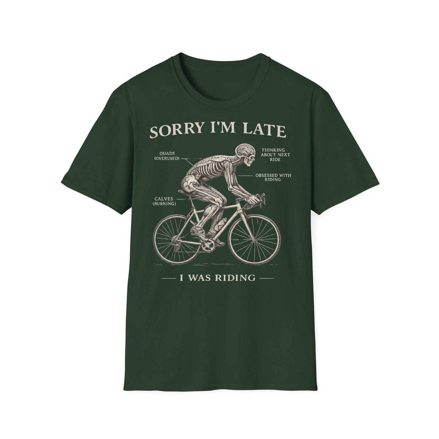 Sorry I'm Late - I Was Riding - T-shirt Tee