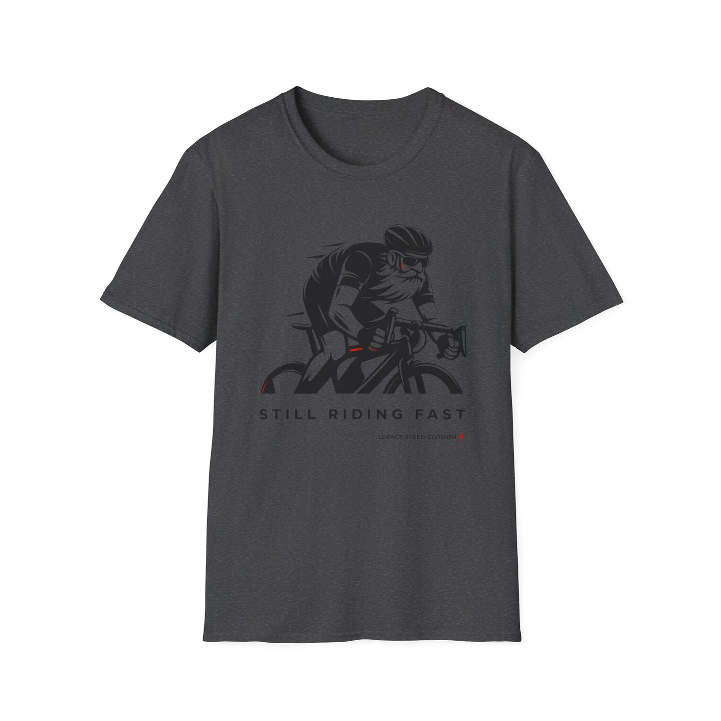 Still Riding Fast T-Shirt