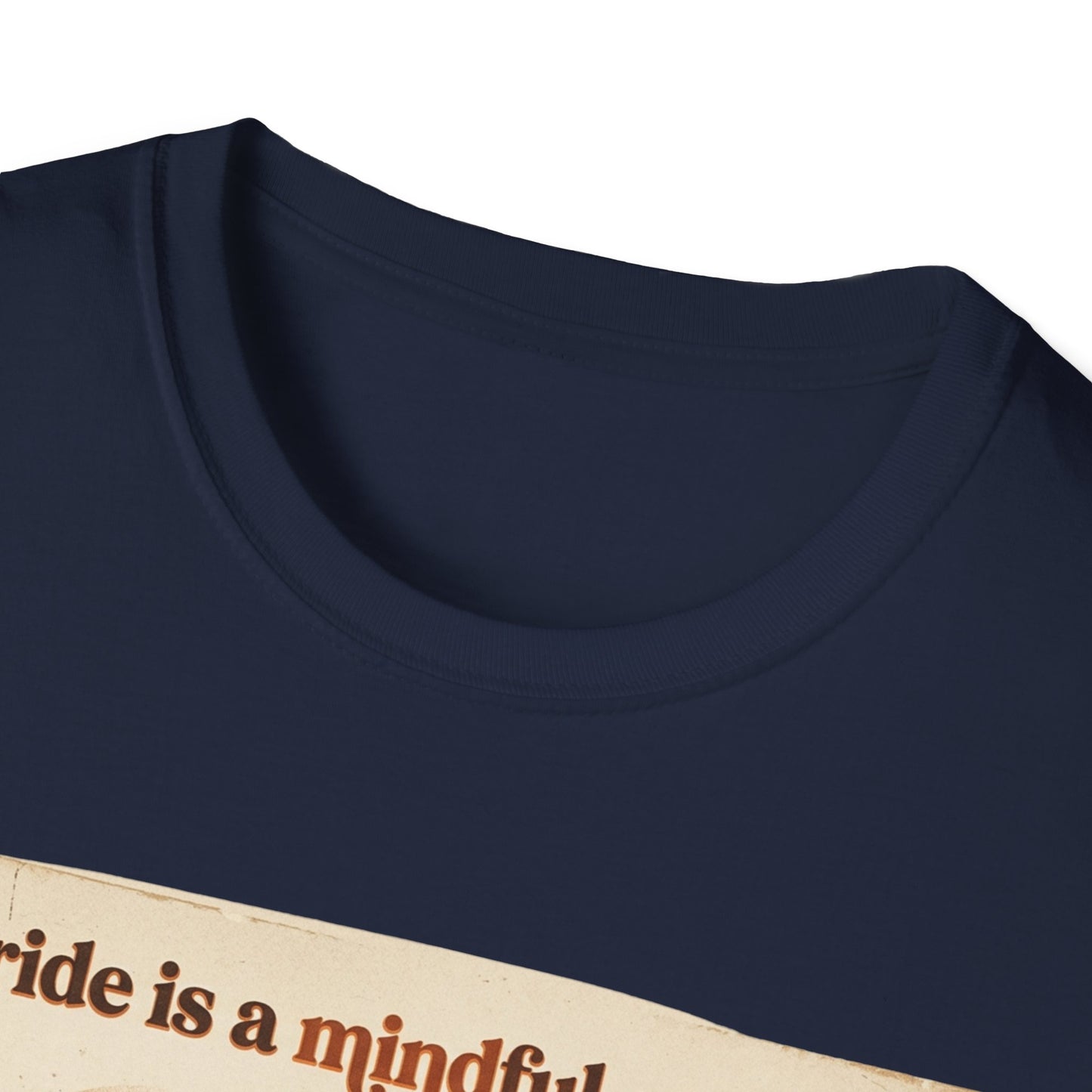 Each Ride Is a Mindful Meditadion T-shirt