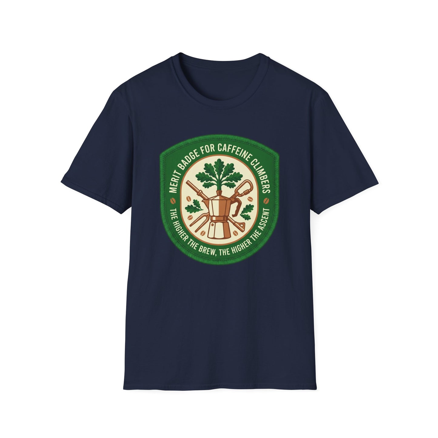 Merit Badge For Caffeine Climbers ..  T-shirt