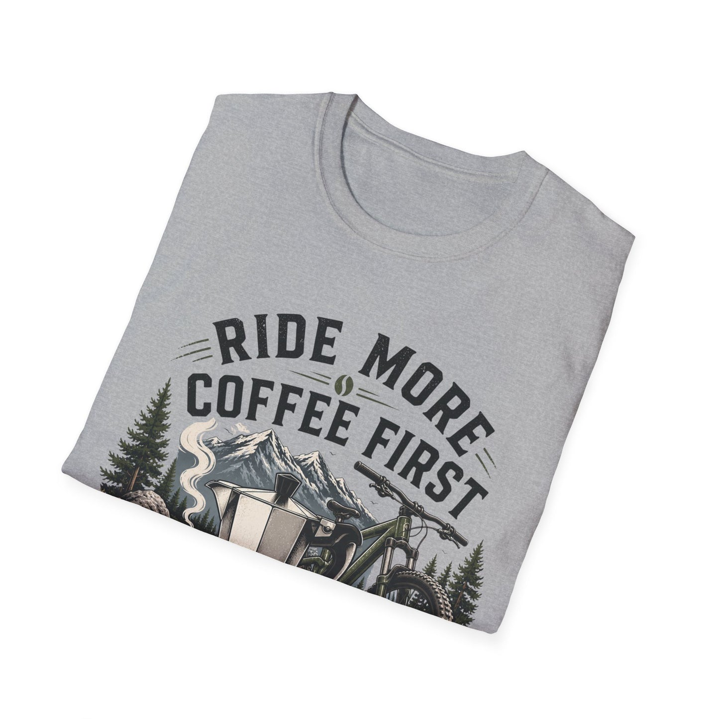 Ride More Coffe First - T-shirt