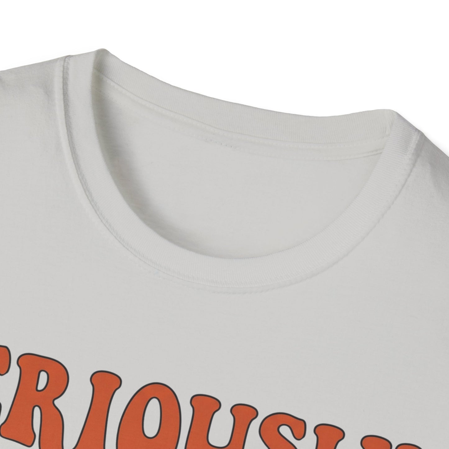 Seriously,  I Ride Solo T-shirt