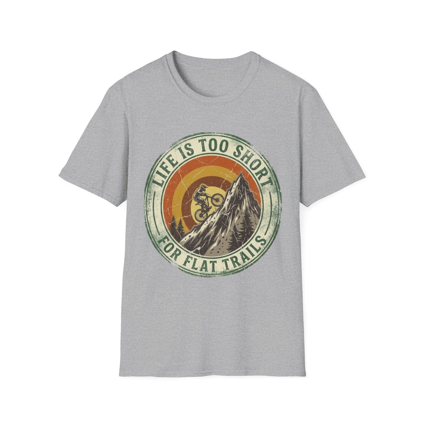 Life Is Too Short - For Flat Trails Vint. T-shirt