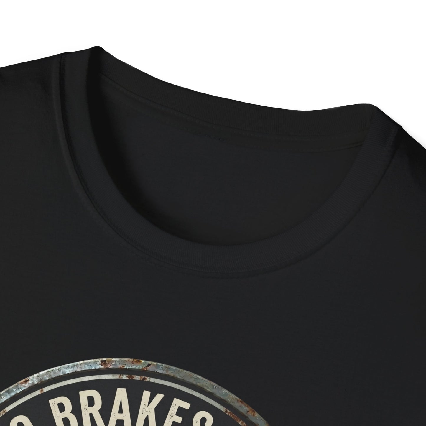 No Brakes Club  T-Shirt