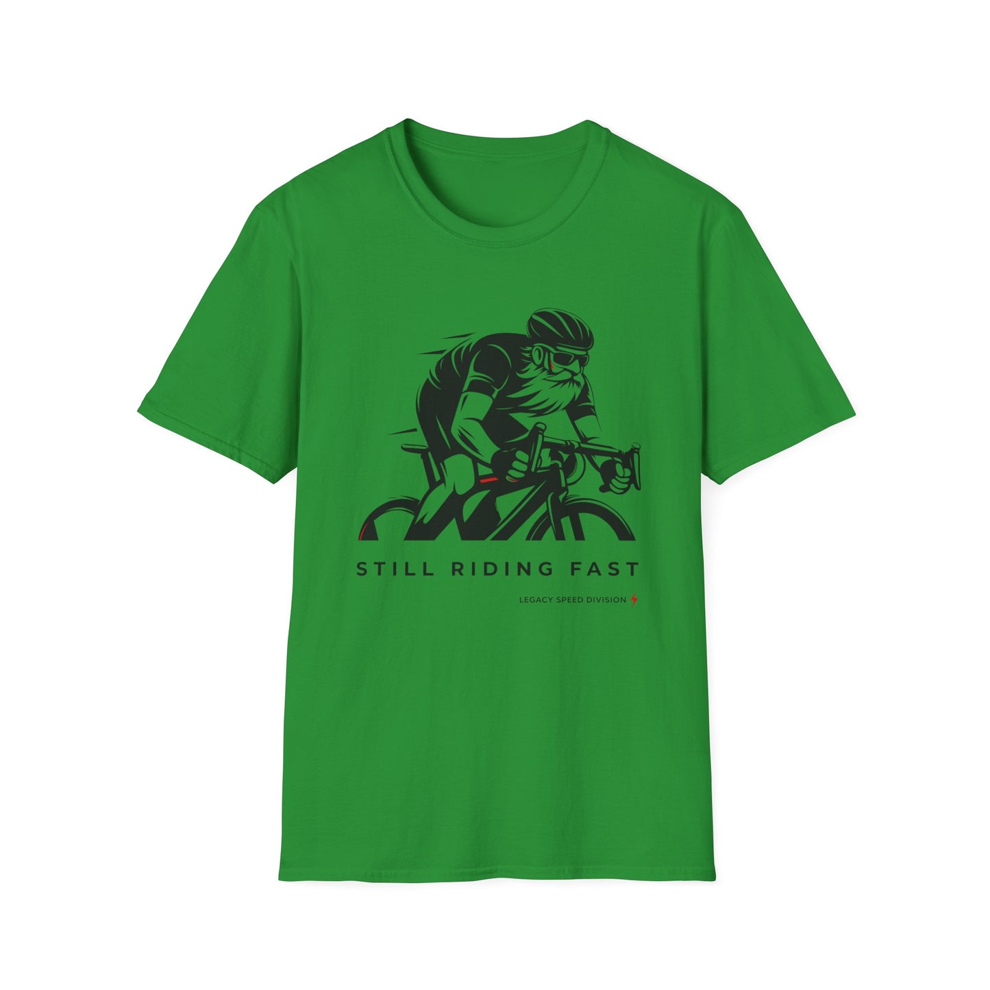 Still Riding Fast T-Shirt