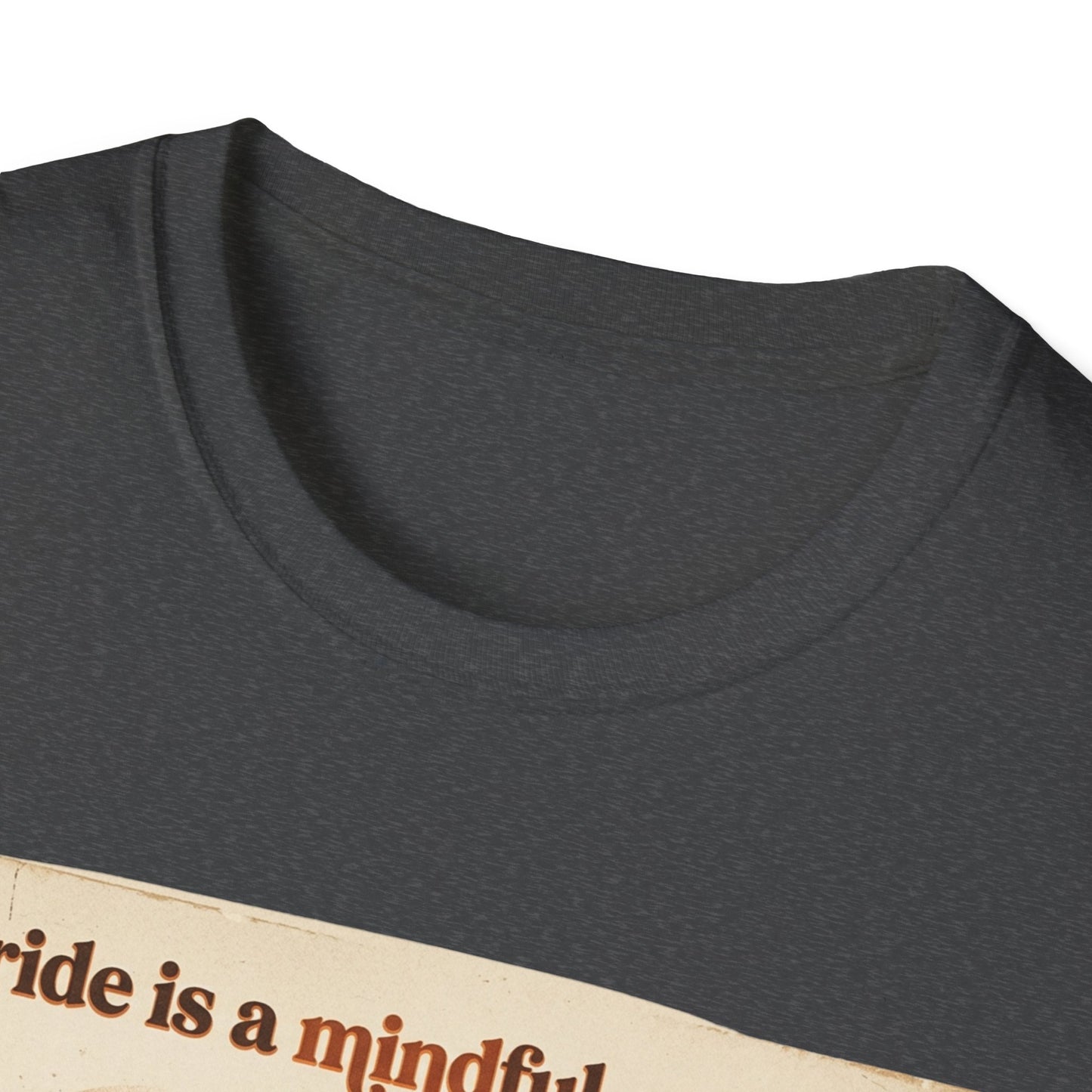 Each Ride Is a Mindful Meditadion T-shirt