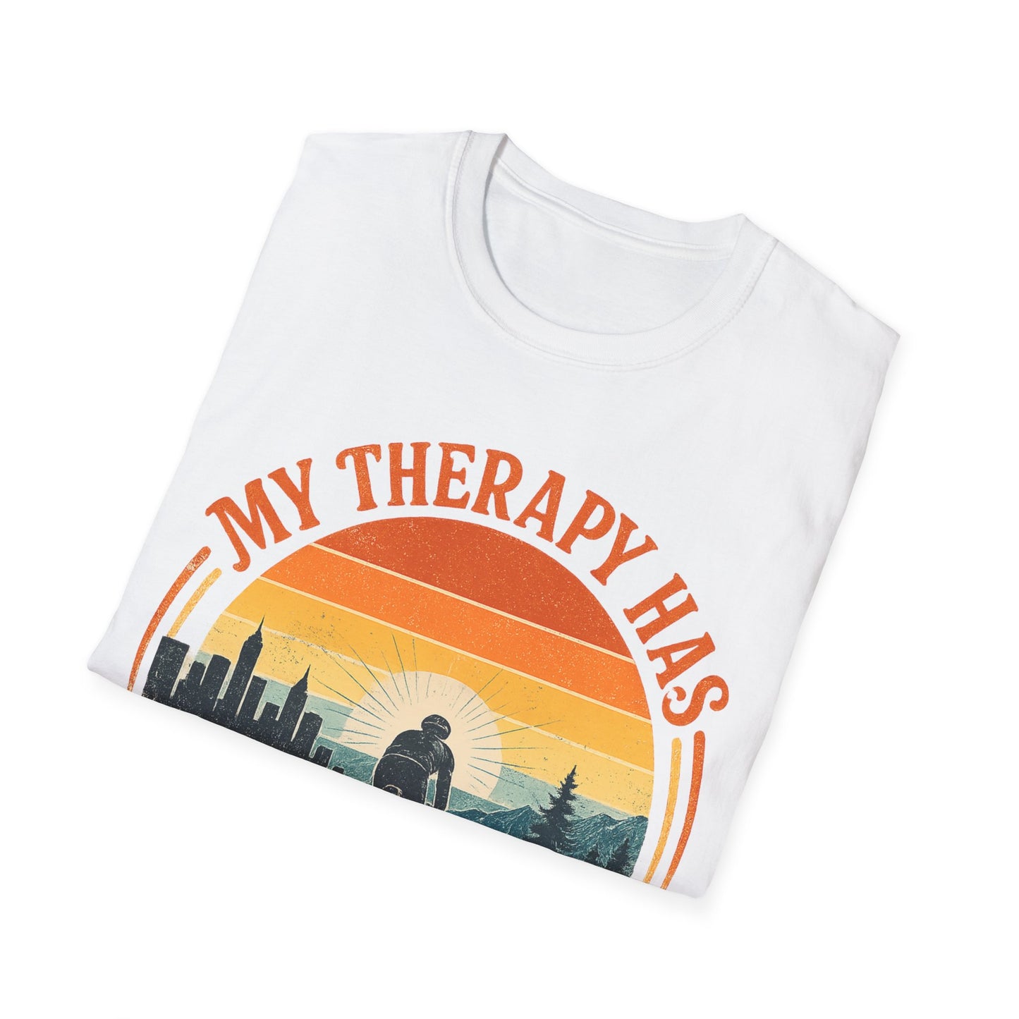 My Therapy Has Two Wheels  T-shirt