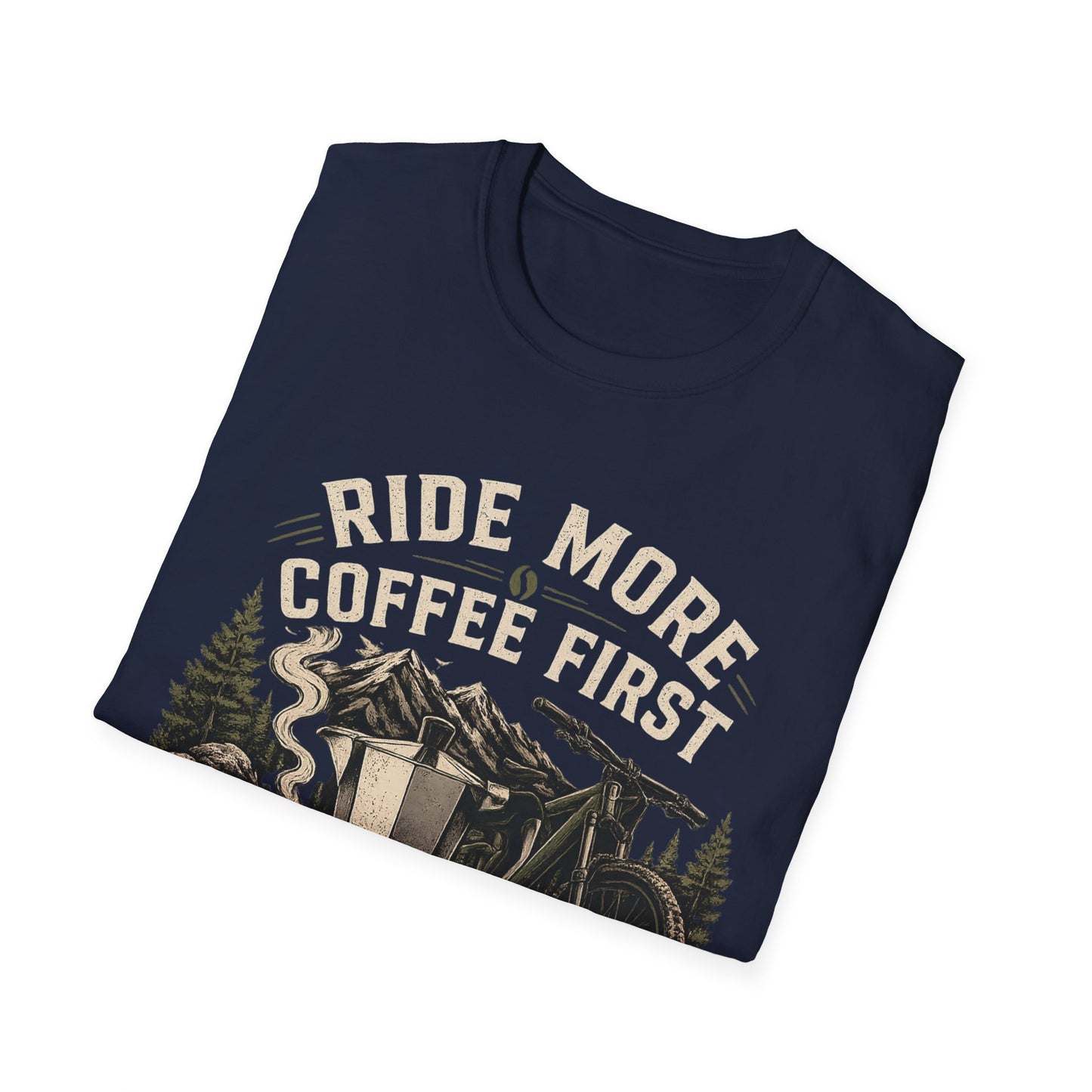 Ride More Coffe First - T-shirt