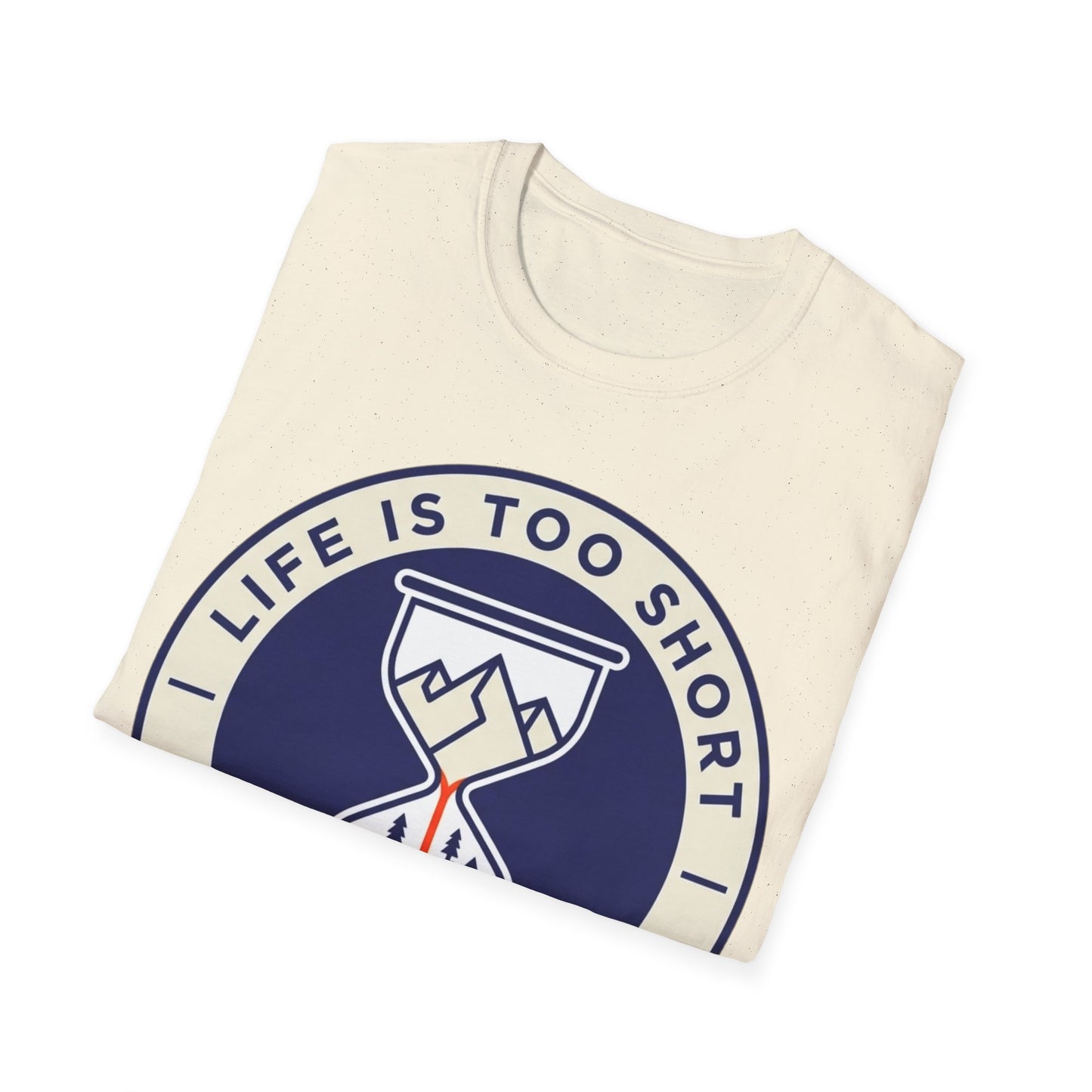 Life Is Too Short - To Stay Indoors - T-shirt