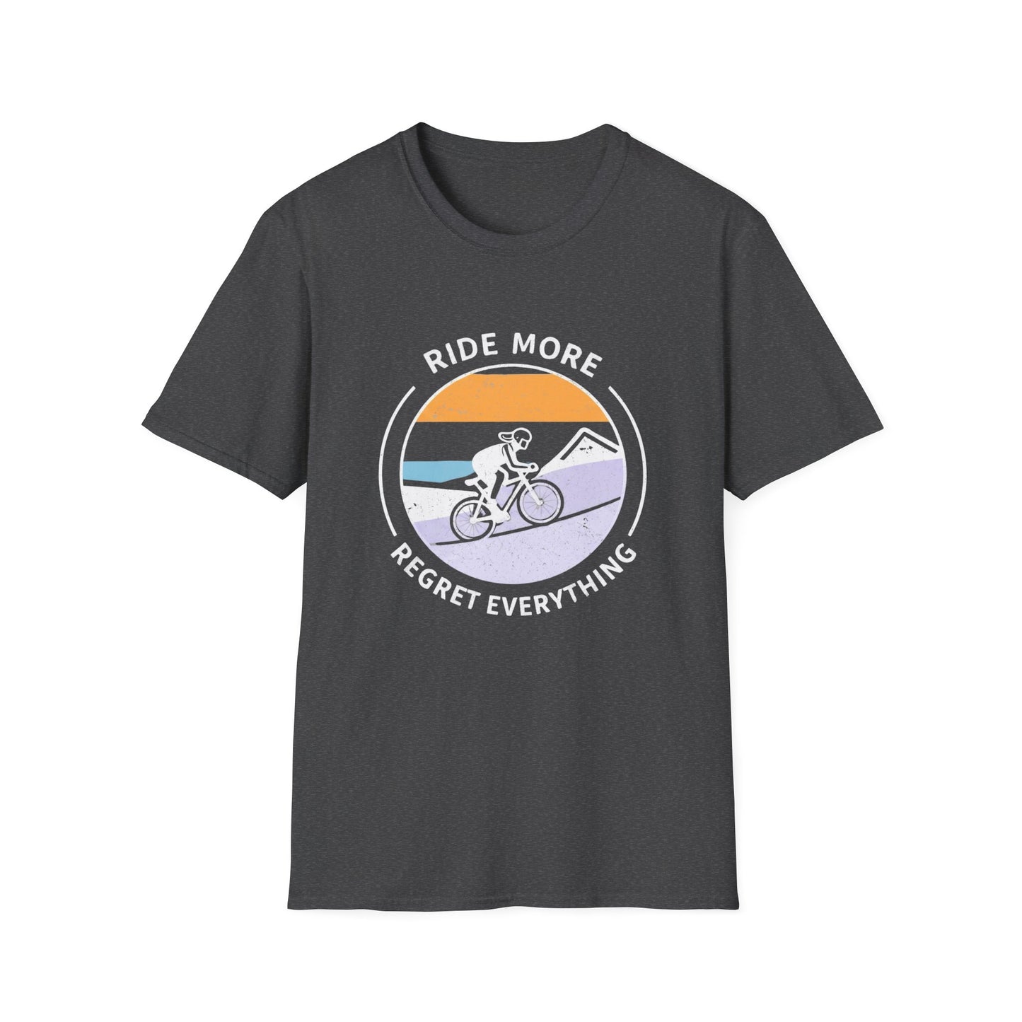 Ride More Regrtet Everything T-Shirt