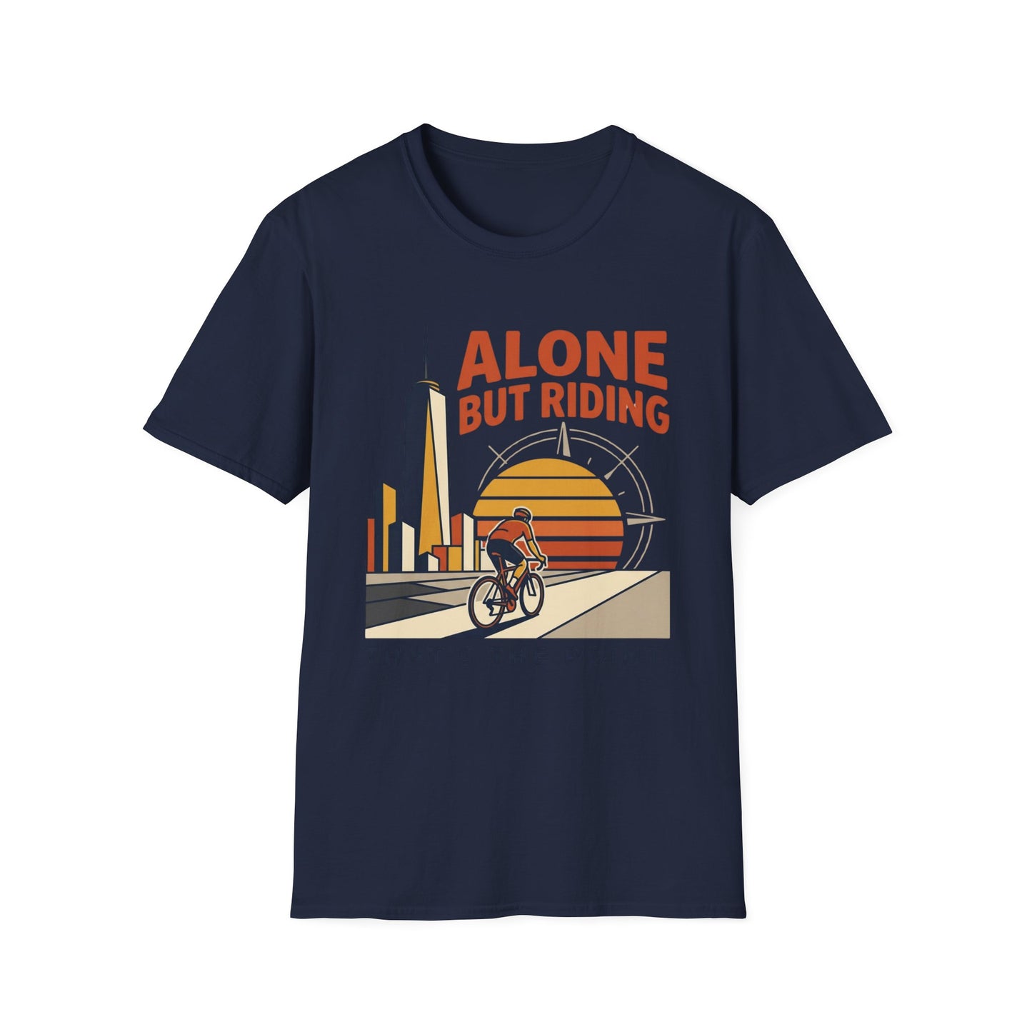 Alone But Riding - T-shirt