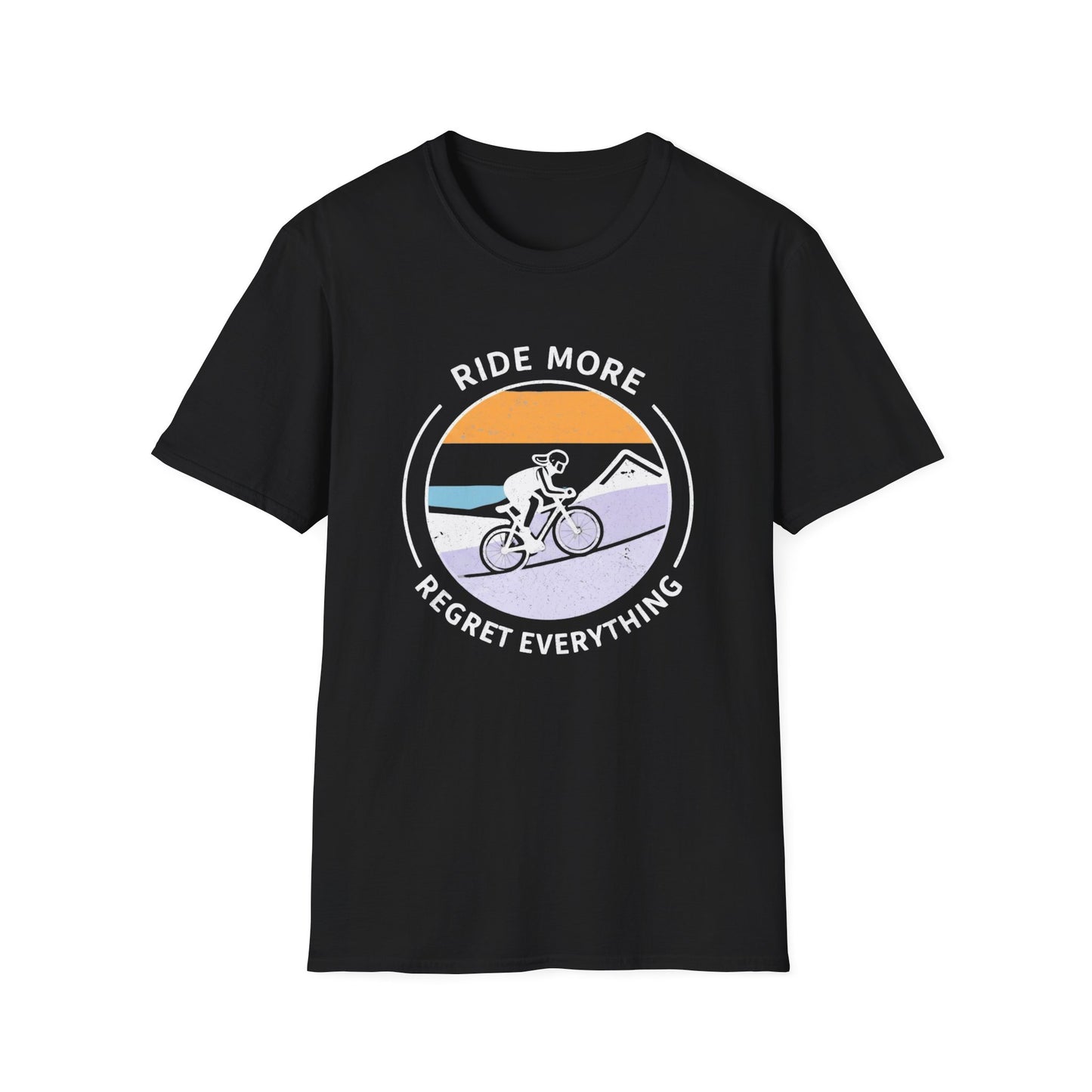 Ride More Regrtet Everything T-Shirt