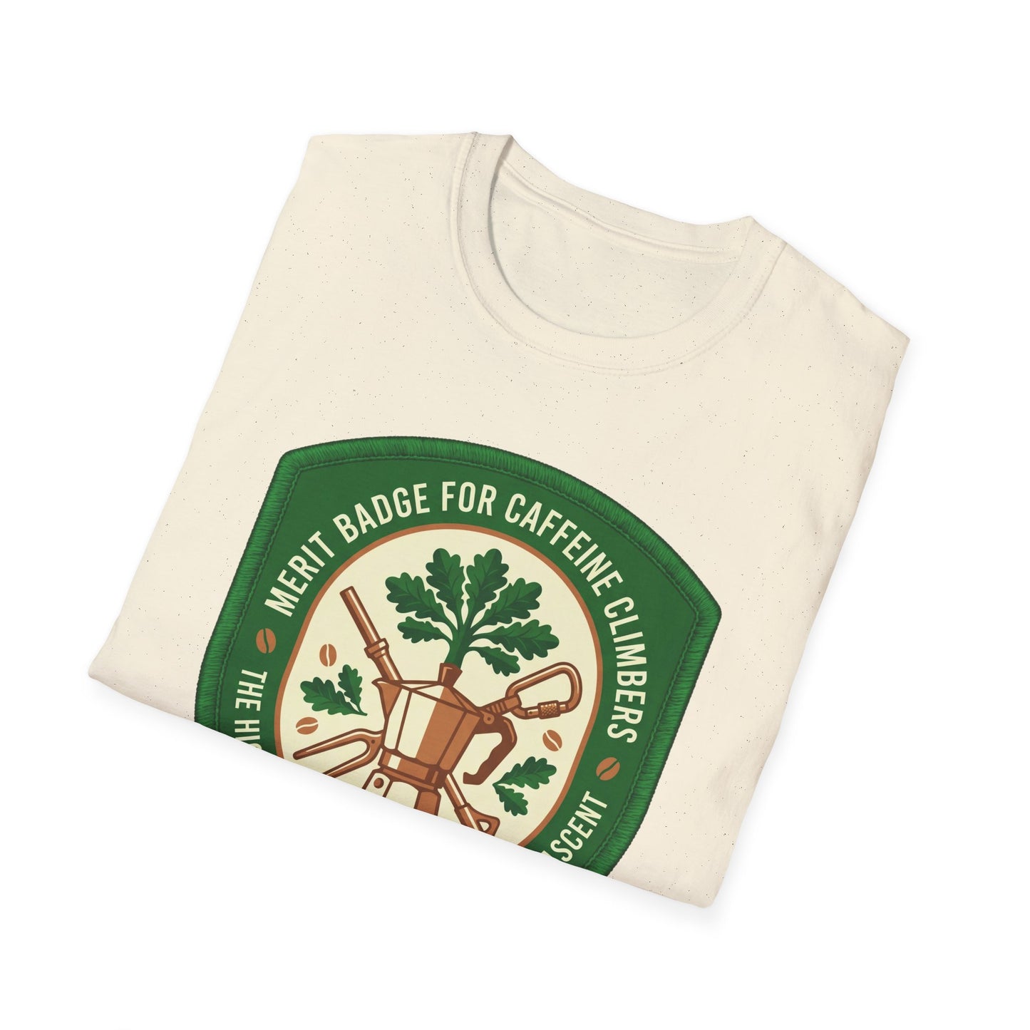 Merit Badge For Caffeine Climbers ..  T-shirt