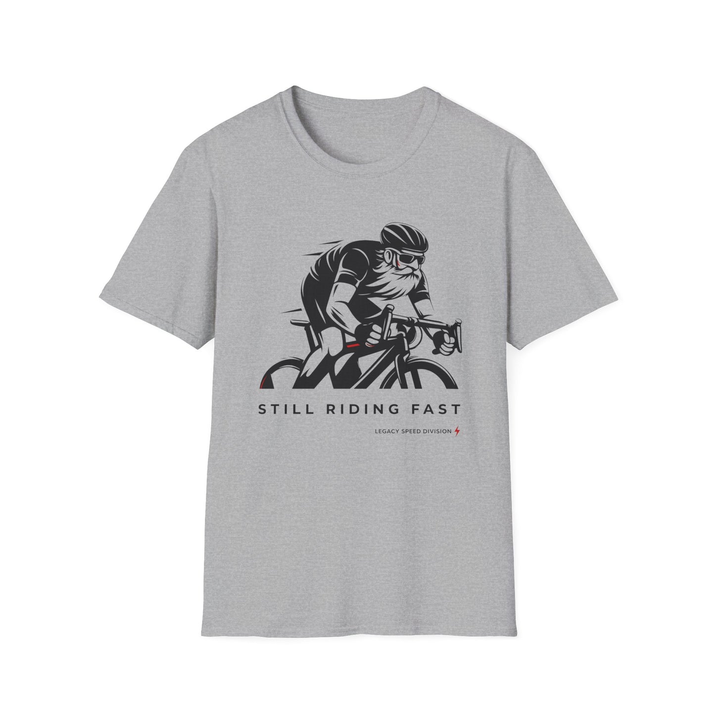 Still Riding Fast T-Shirt