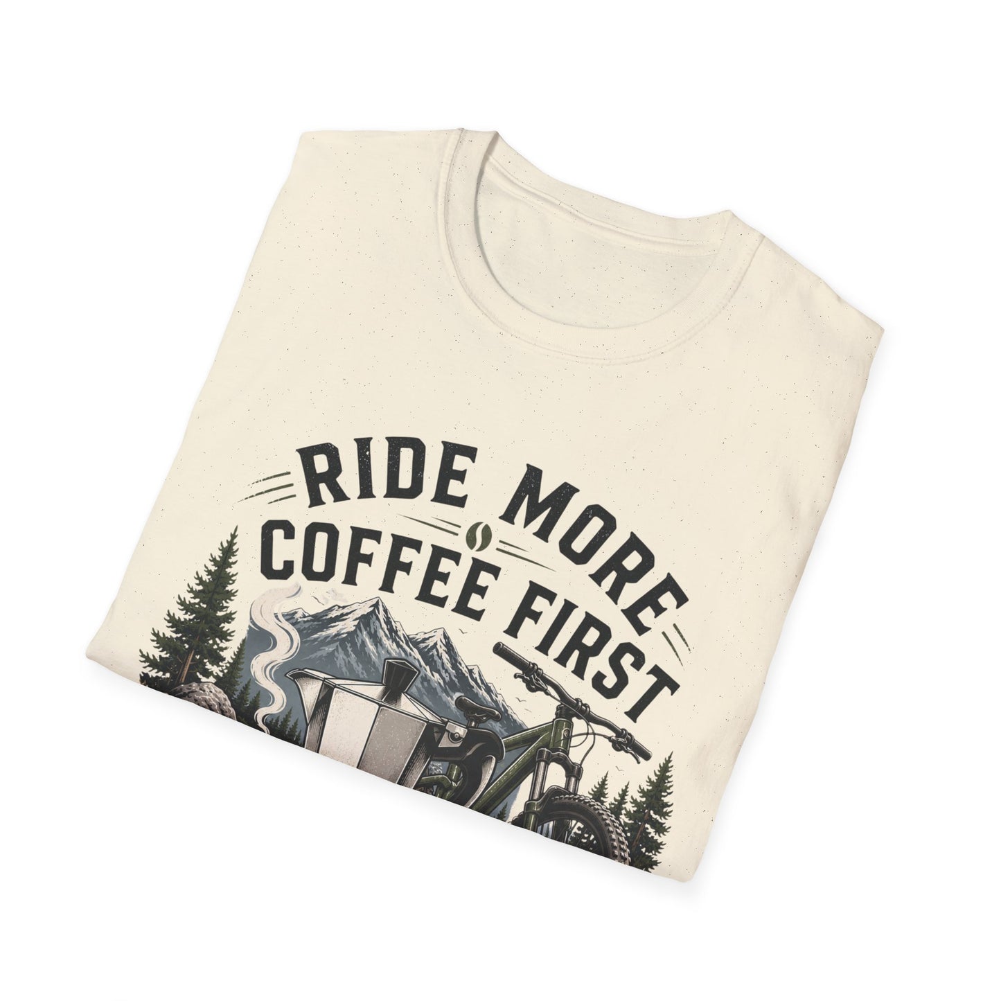 Ride More Coffe First - T-shirt