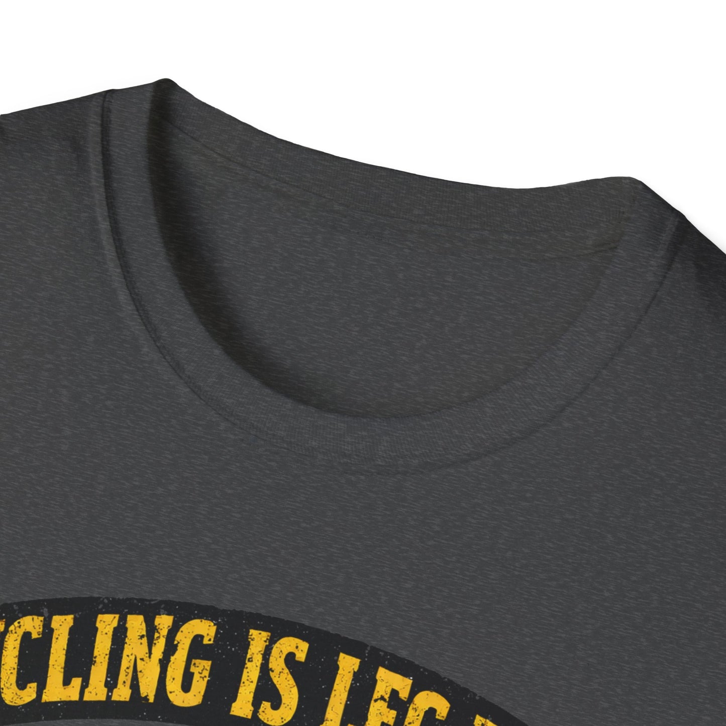 Cycling Is Leg Day T-shirt