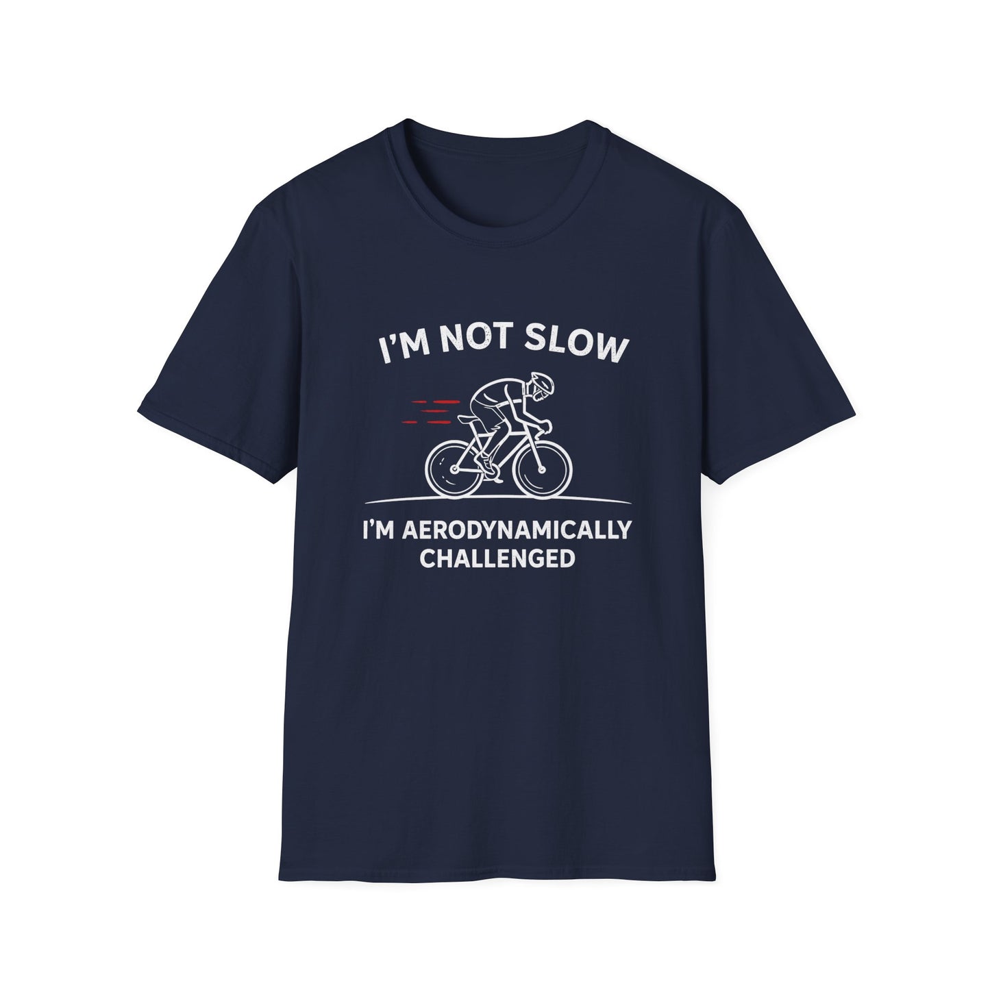 I'm not Slow  T-shirt