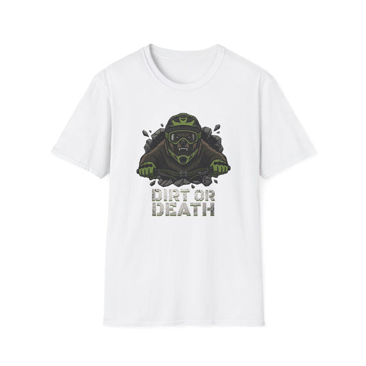 Dirt Or Death  T-shirt