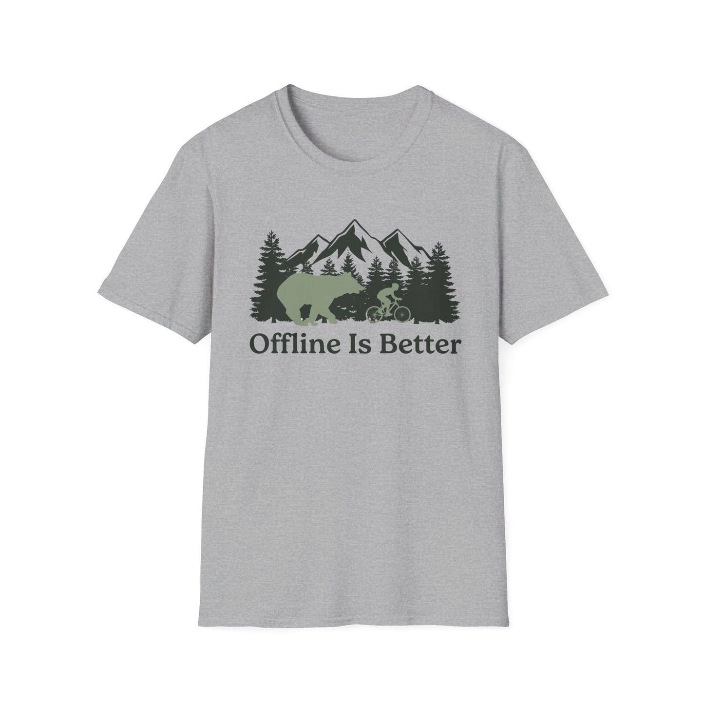 Offline Is Better  - T-shirt