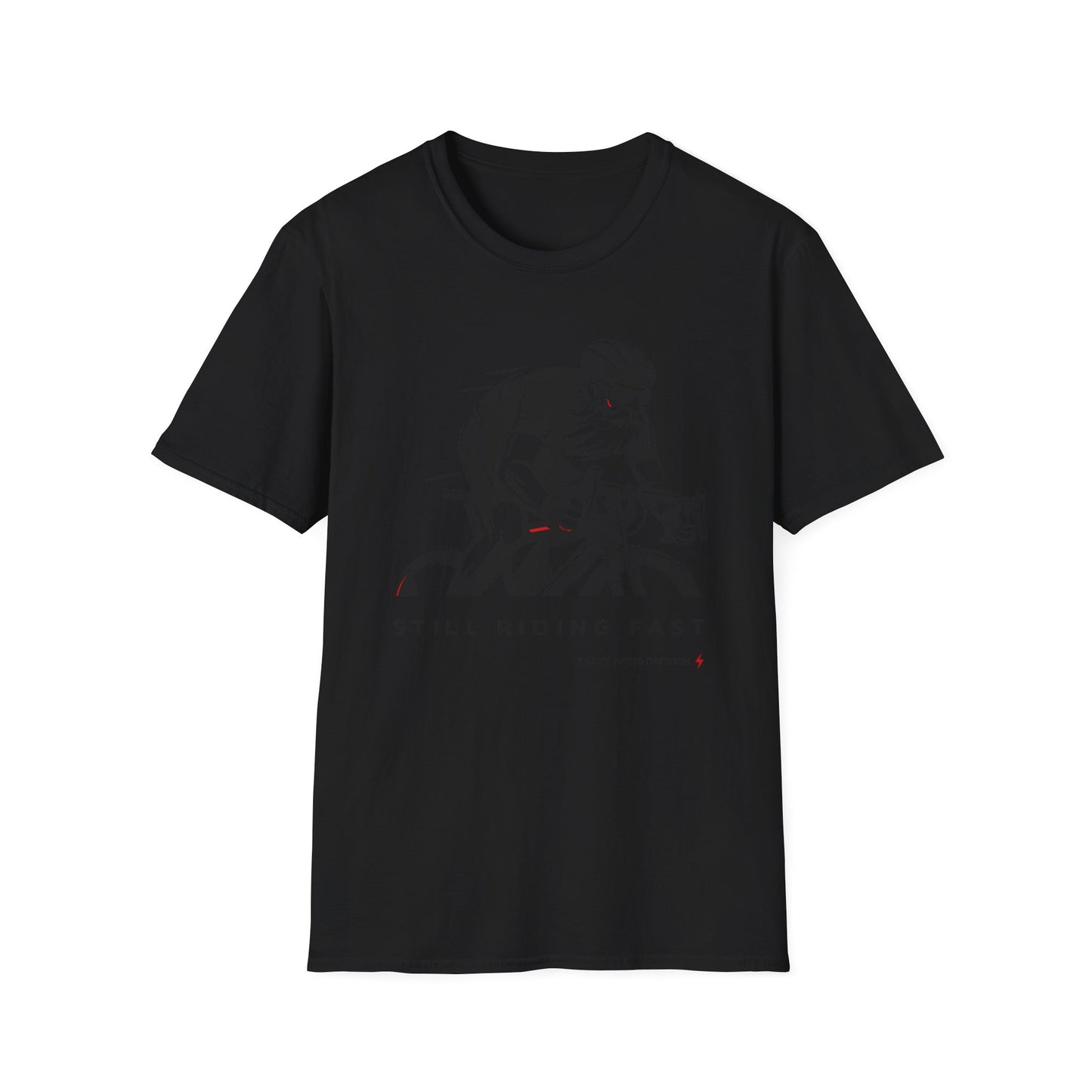 Still Riding Fast T-Shirt