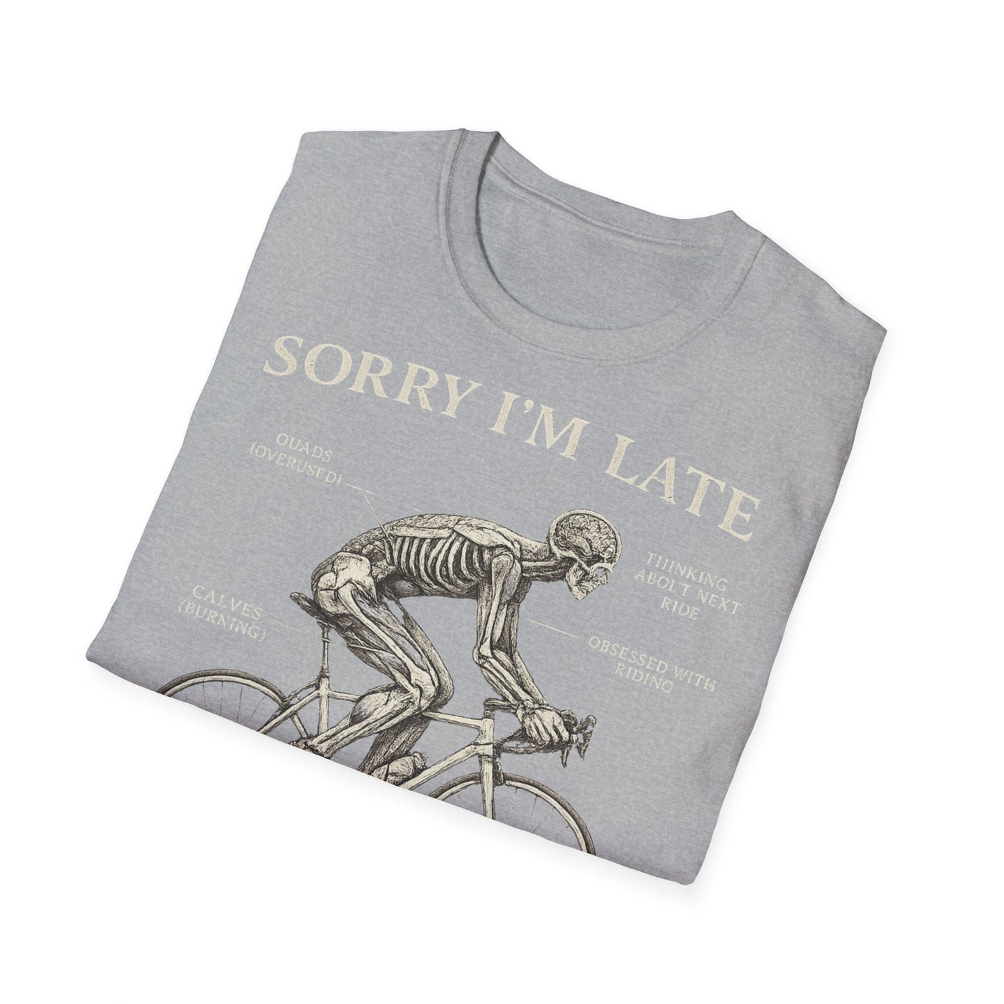 Sorry I'm Late - I Was Riding - T-shirt Tee