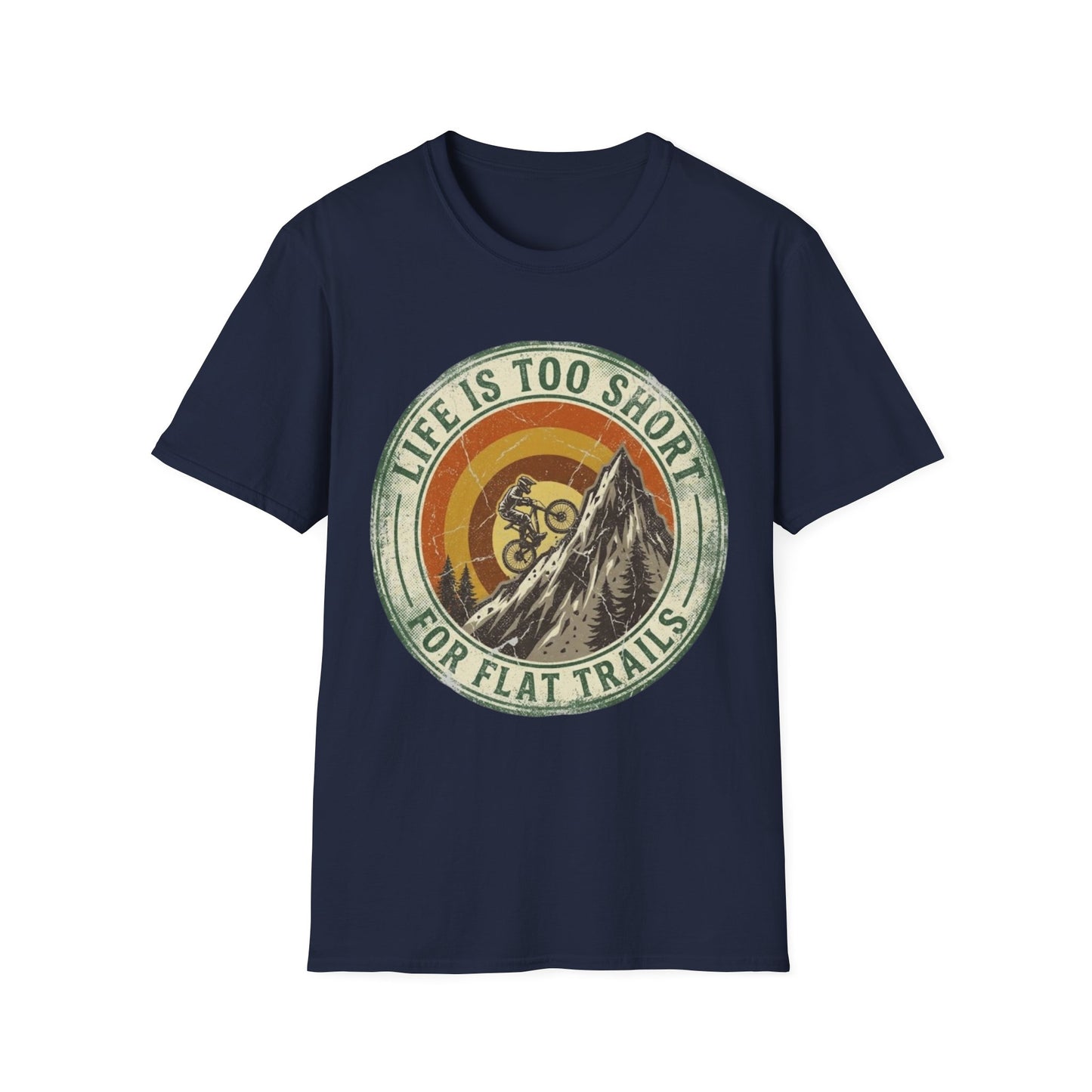 Life Is Too Short - For Flat Trails Vint. T-shirt
