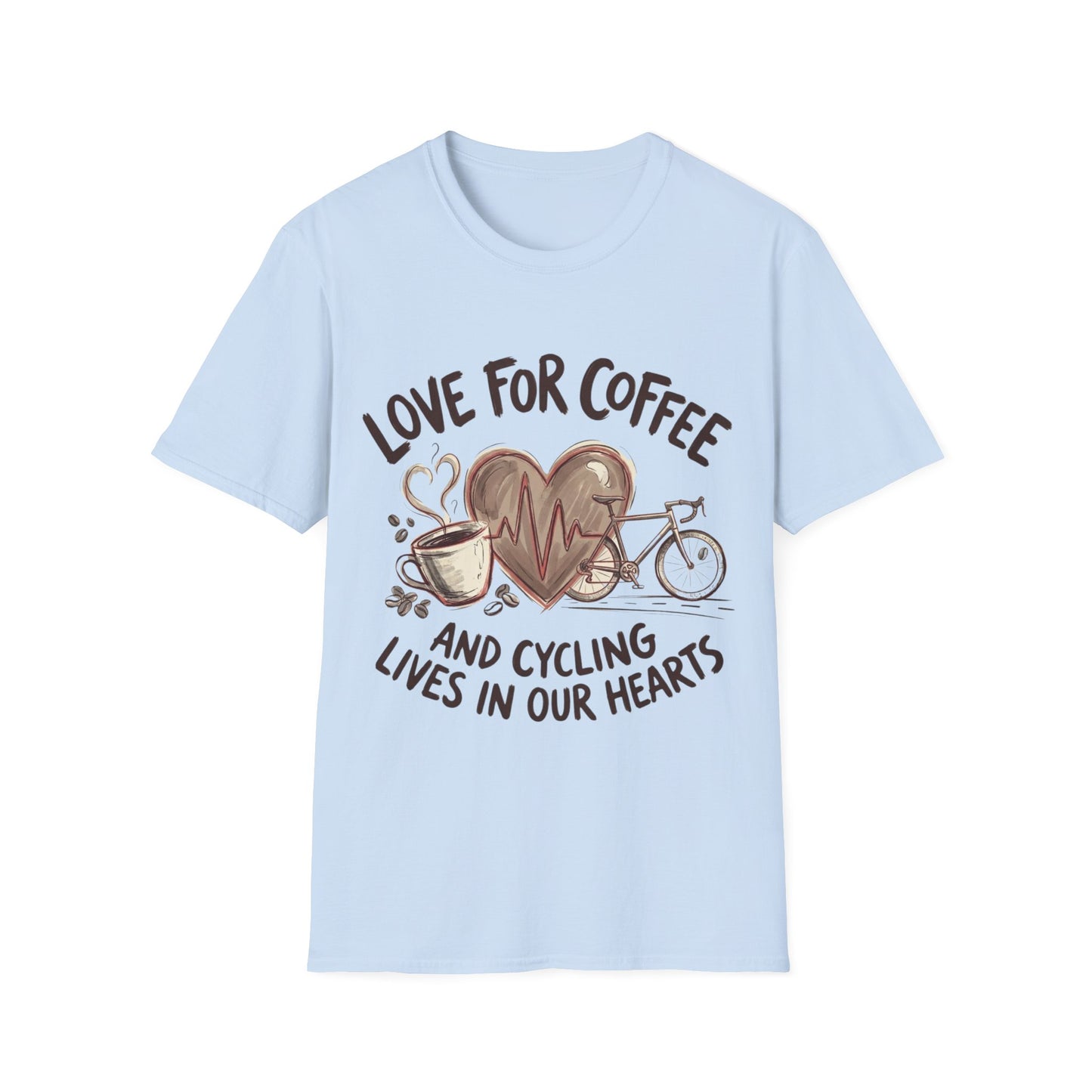 “LOVE FOR COFFEE AND CYCLING LIVES IN OUR HEARTS”  Ver 1 T-shirt