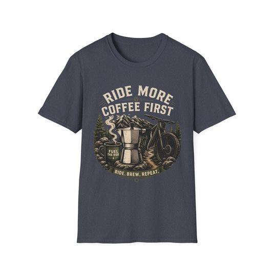 Ride More Coffe First - T-shirt