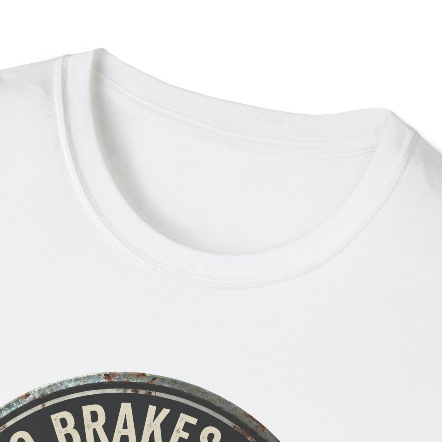No Brakes Club  T-Shirt