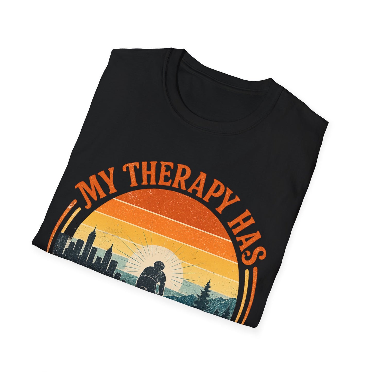 My Therapy Has Two Wheels  T-shirt