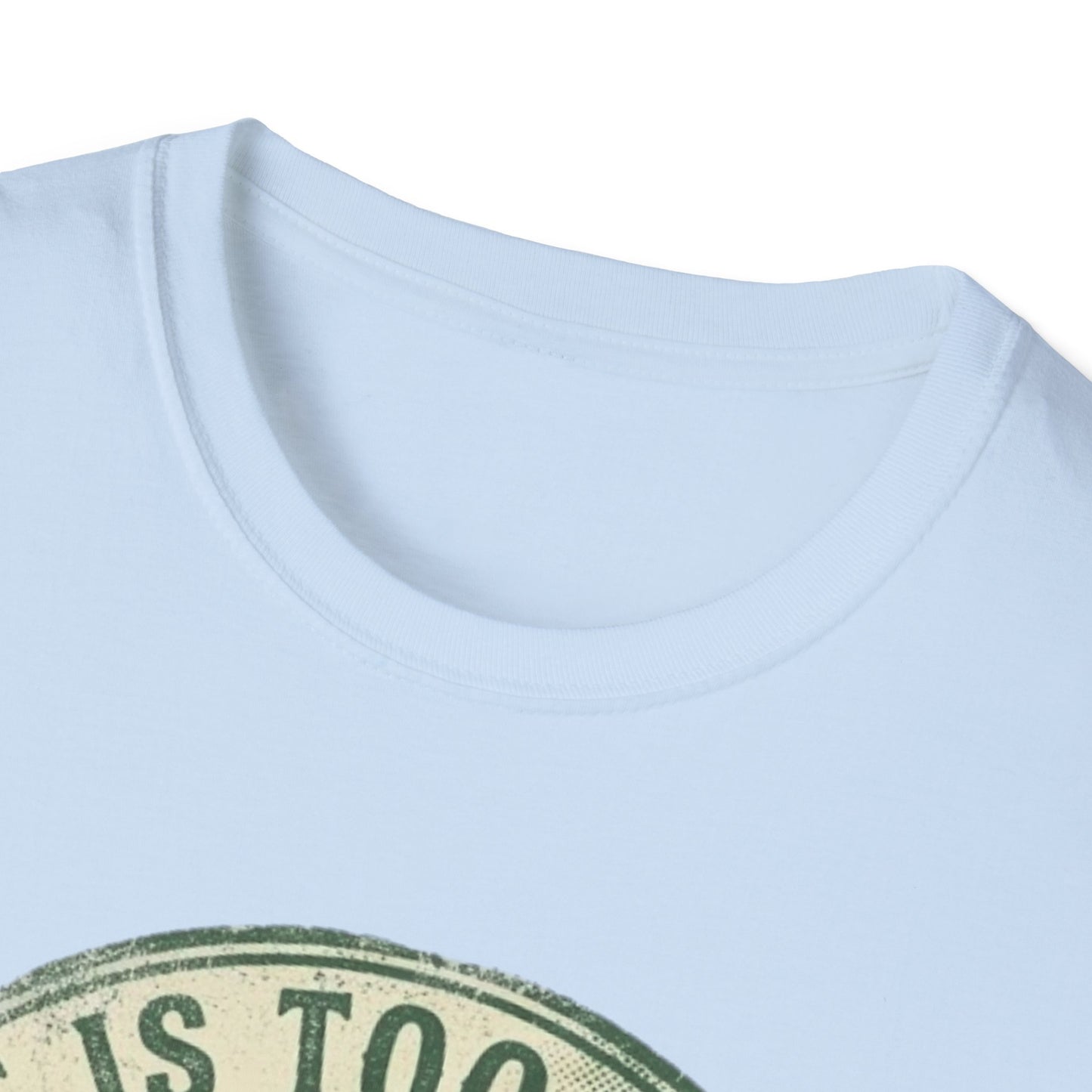 Life Is Too Short - For Flat Trails Vint. T-shirt
