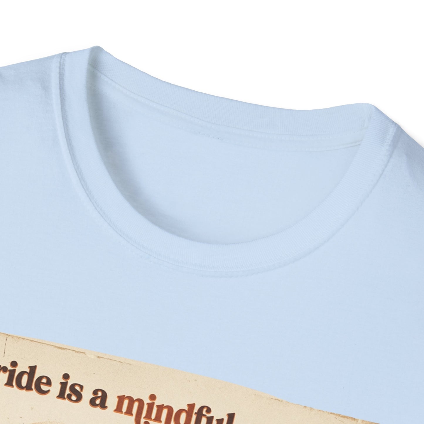 Each Ride Is a Mindful Meditadion T-shirt