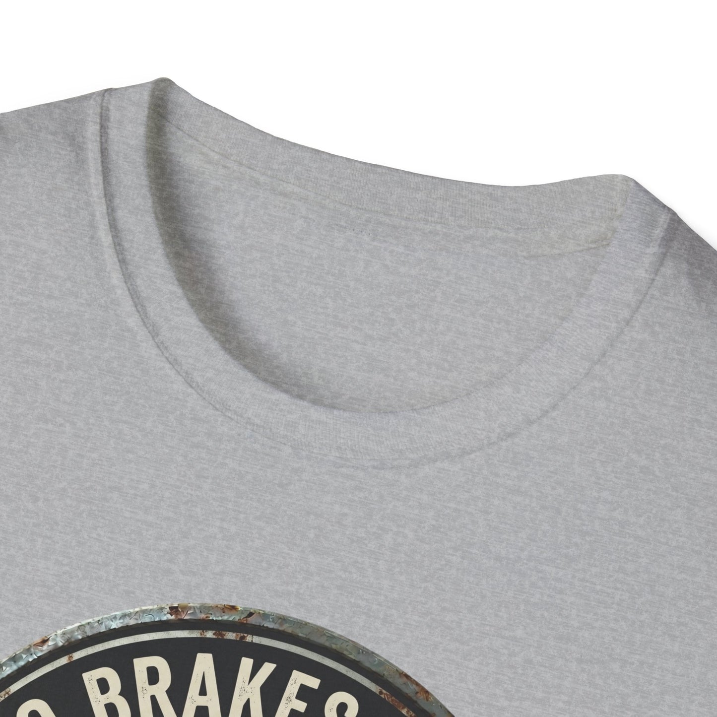 No Brakes Club  T-Shirt