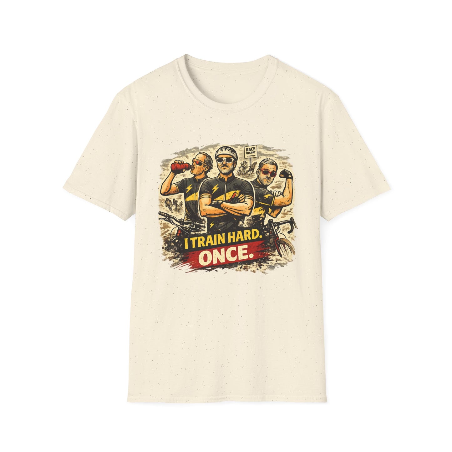 I Trin Hard. Once  T-shirt