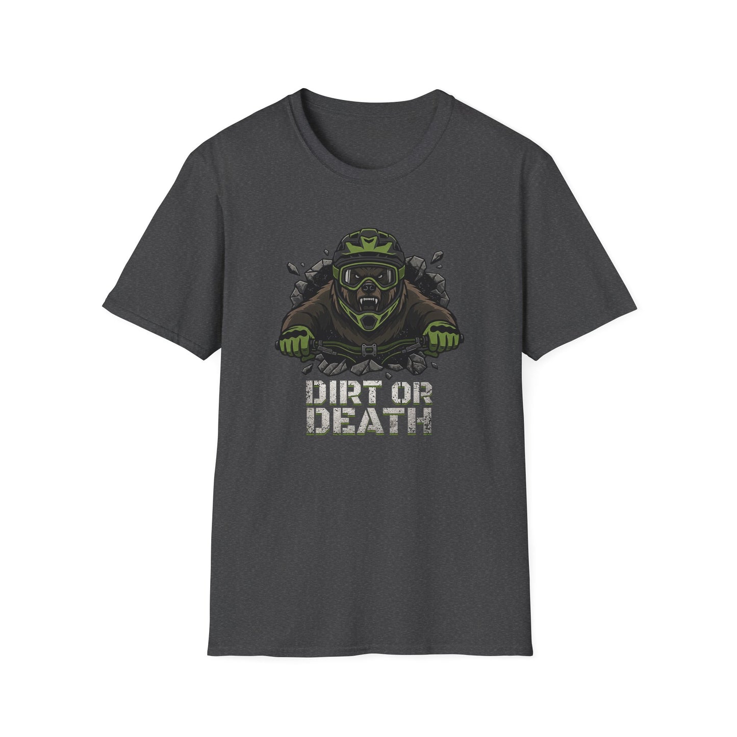Dirt Or Death  T-shirt