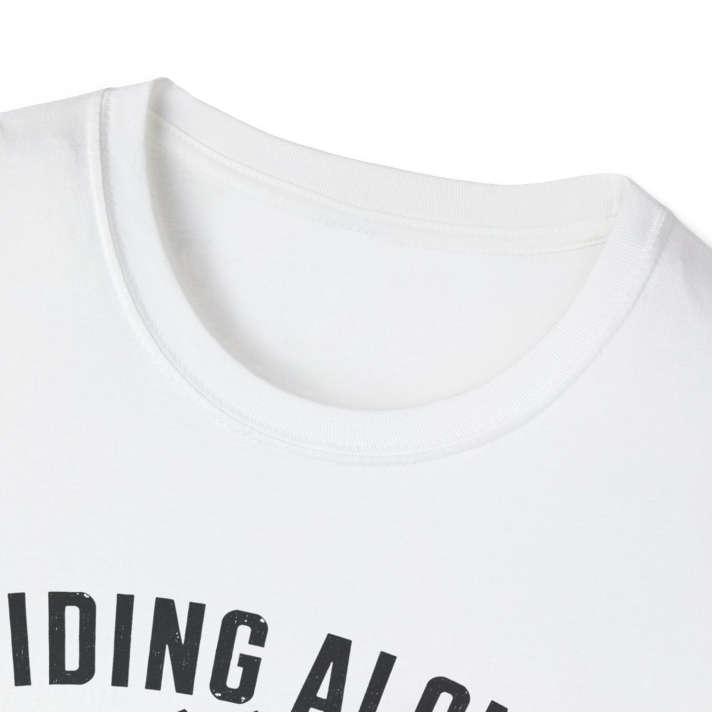 Riding Alone Is Like Climbing a Mountain  T-shirt