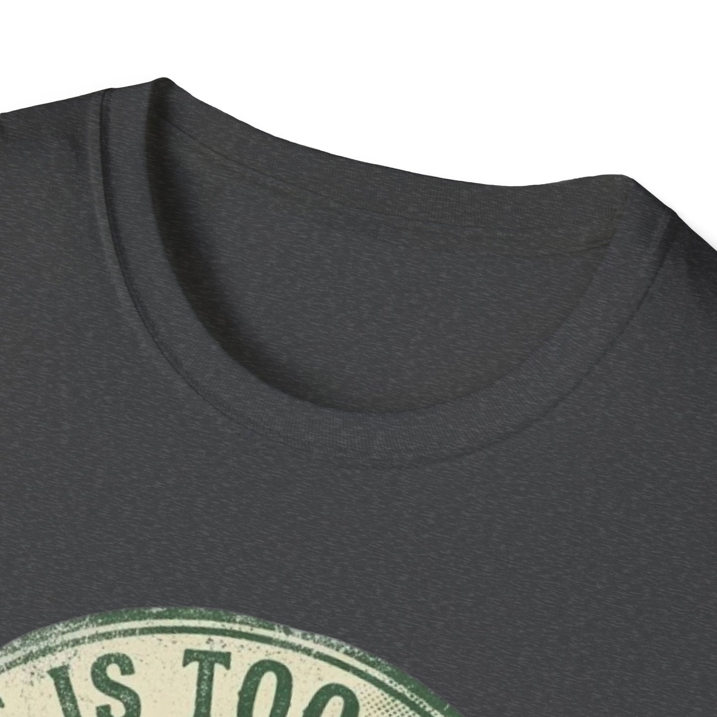 Life Is Too Short - For Flat Trails Vint. T-shirt
