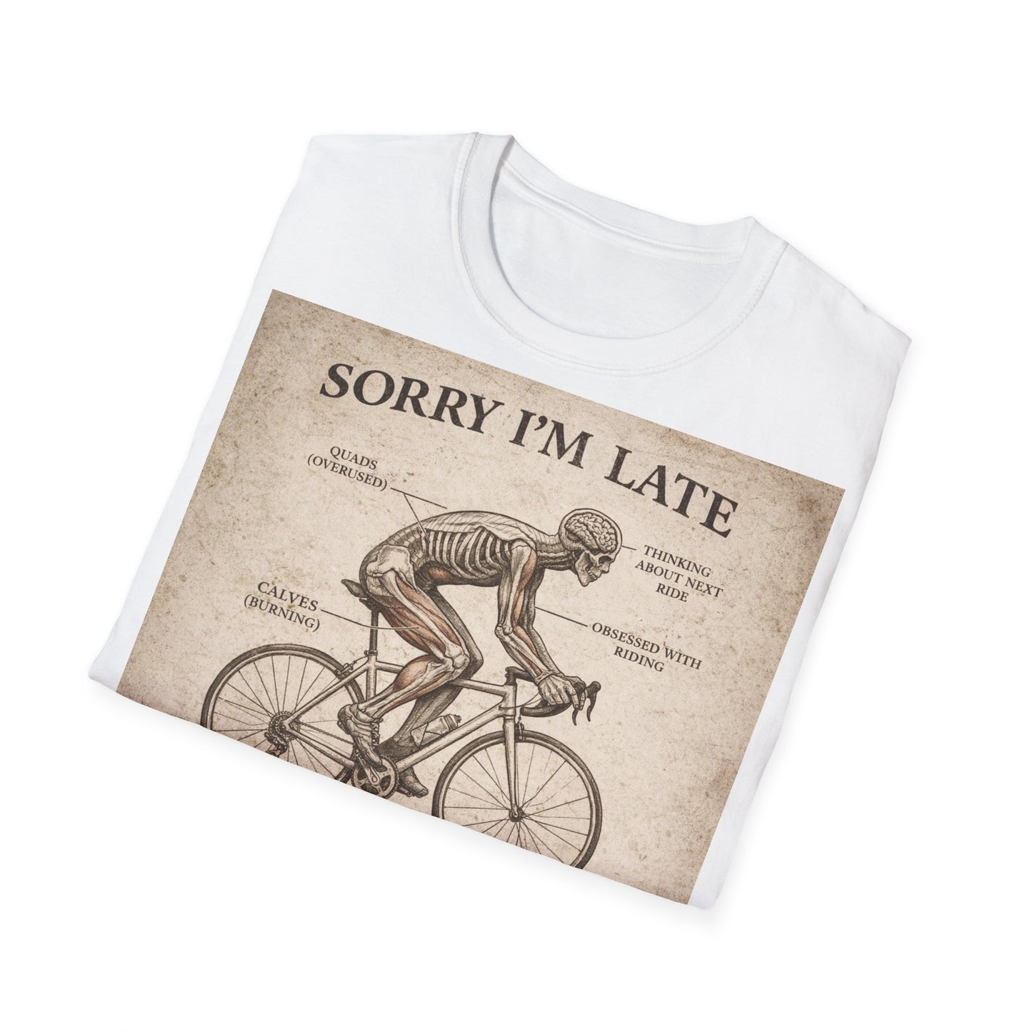 Sorry I'm Late - I Was Riding - T-shirt Tee
