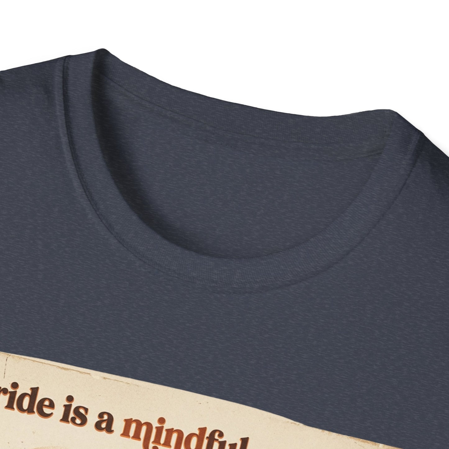 Each Ride Is a Mindful Meditadion T-shirt