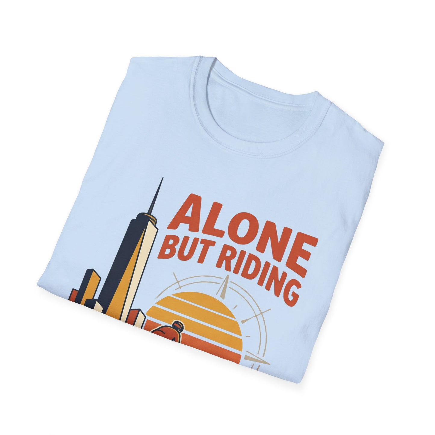 Alone But Riding - T-shirt