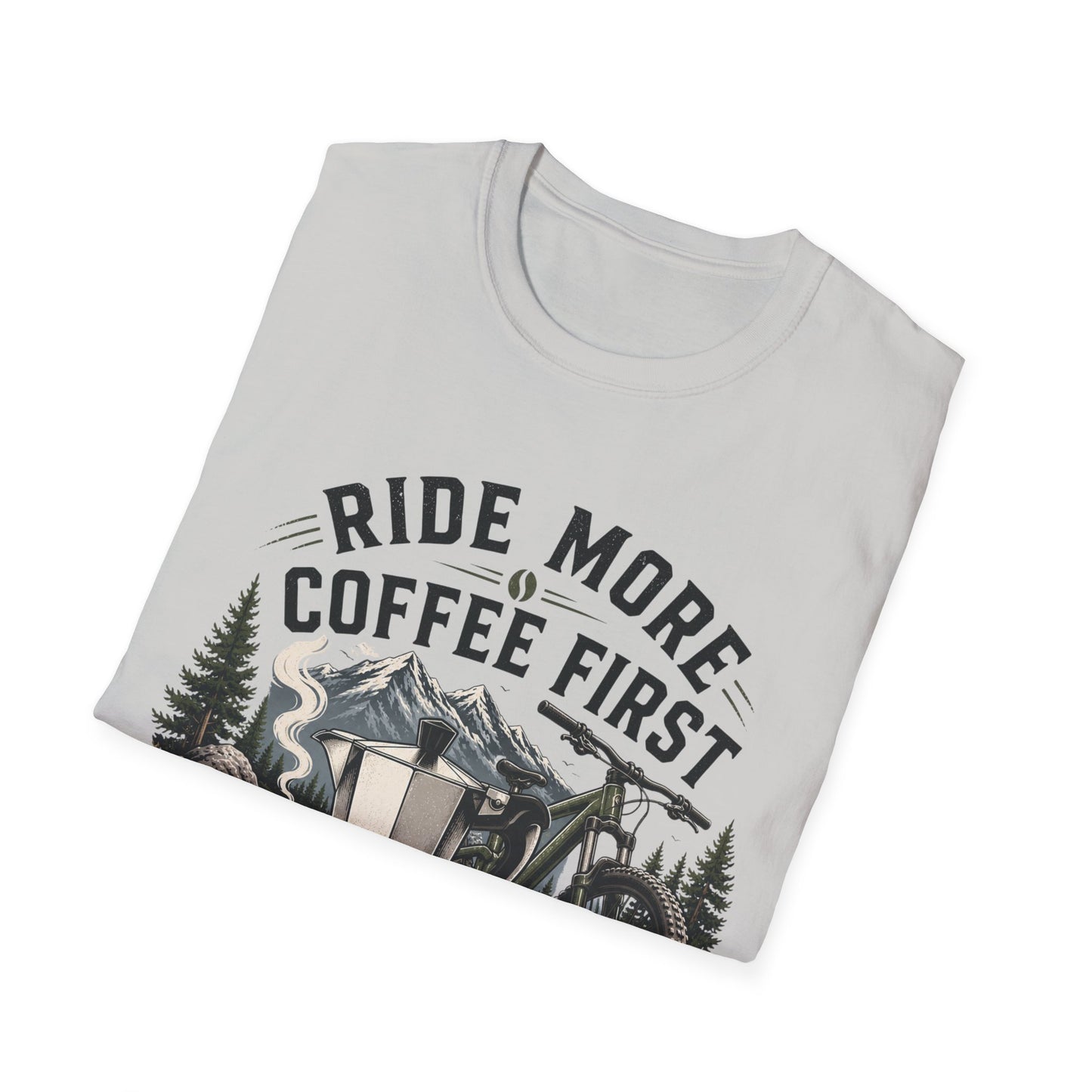 Ride More Coffe First - T-shirt