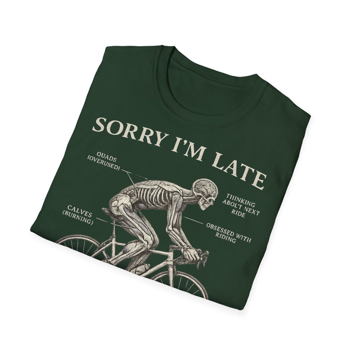Sorry I'm Late - I Was Riding - T-shirt Tee