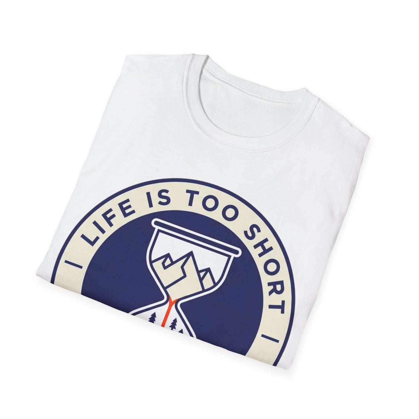 Life Is Too Short - To Stay Indoors - T-shirt