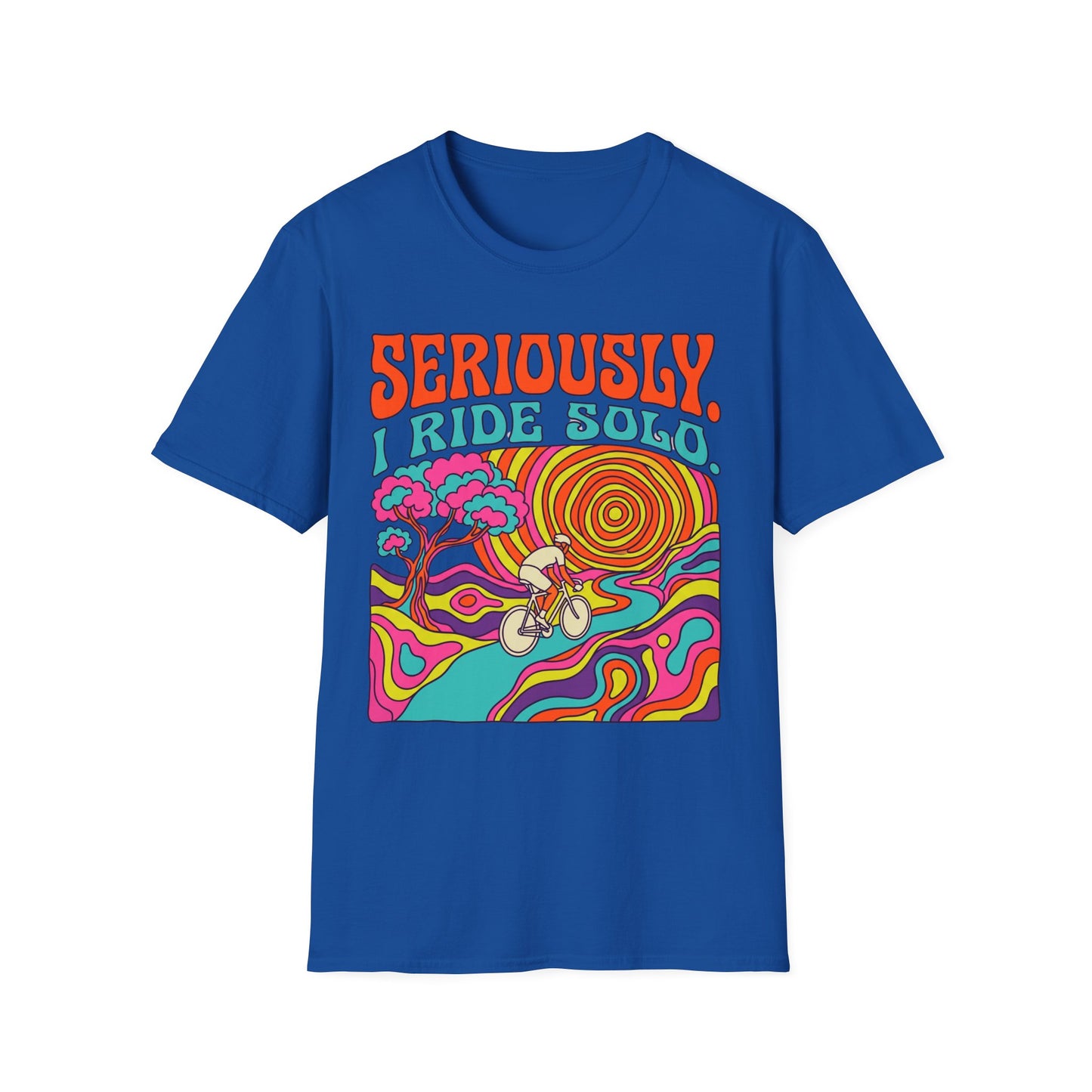 Seriously-I Ride Solo Ver 1 T-shirt